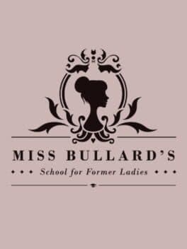 Miss Bullard's School for Former Ladies cover art