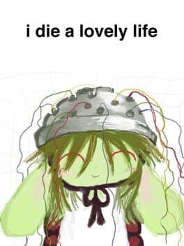 I Die a Lovely Life cover art