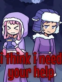 I Think I Need Your Help cover art