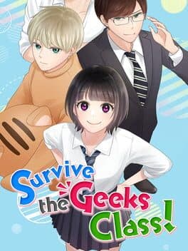 Survive the Geeks Class! cover art