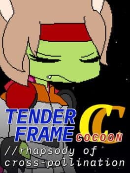 Tender Frame Cocoon: //Rhapsody of Cross-Pollination cover art
