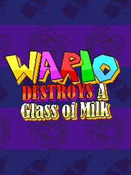 Wario Destroys A Glass of Milk cover art
