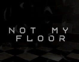 Not My Floor cover art