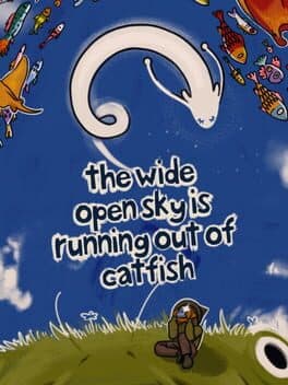 The Wide Open Sky Is Running Out of Catfish cover art