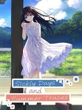 Sickly Days and Summer Traces cover art
