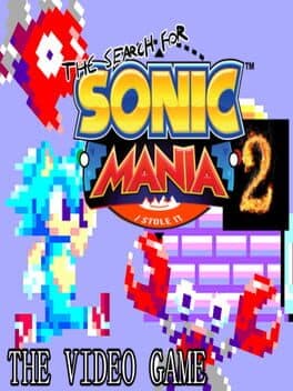 The Search For Sonic Mania 2 cover art