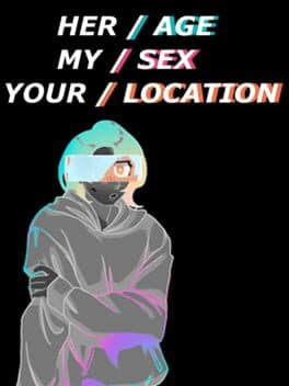 Her Age, My Sex, Your Location cover art