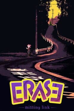 Erase: Missing Link cover art