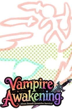 Vampire Awakening: Elven Sword Chronicles Survival cover art