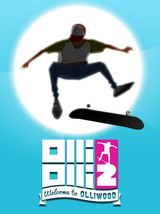 OlliOlli2: Welcome to Olliwood cover art