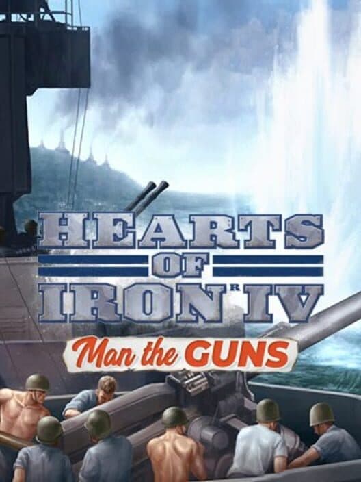 Hearts of Iron IV: Man the Guns cover art