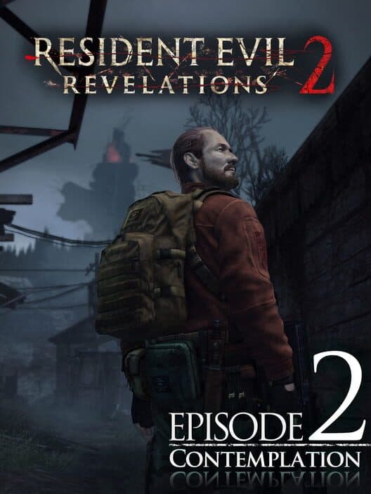 Resident Evil: Revelations 2 - Episode 2: Contemplation cover art