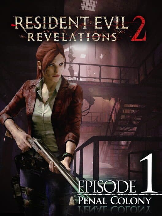 Resident Evil: Revelations 2 - Episode 1: Penal Colony cover art