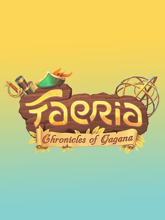 Faeria: Chronicles of Gagana cover art