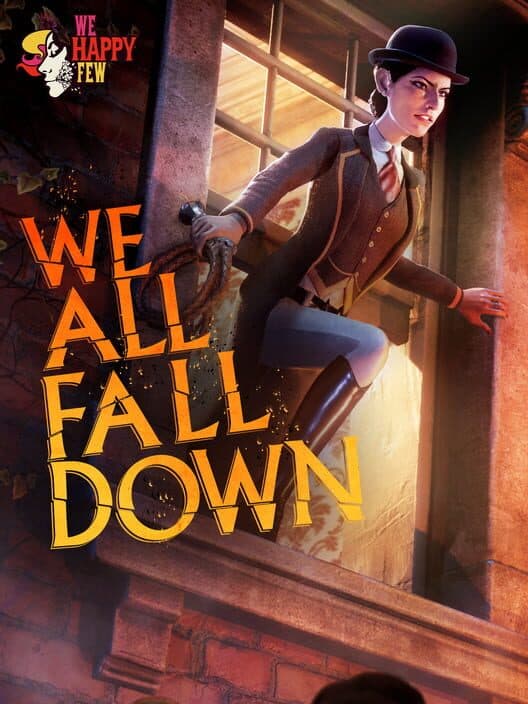 We Happy Few: We All Fall Down cover art