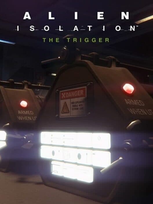 Alien: Isolation - The Trigger cover art