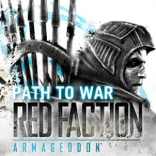 Red Faction: Armageddon - Path to War cover art