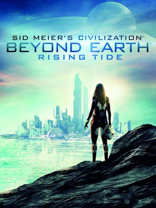 Sid Meier's Civilization: Beyond Earth - Rising Tide cover art