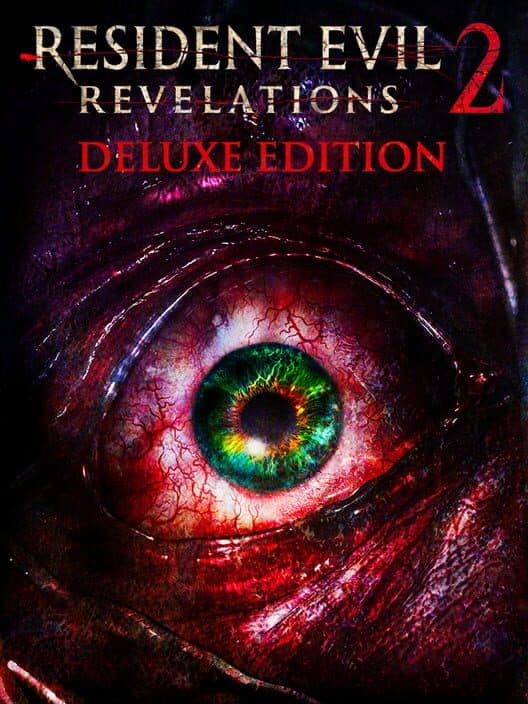 Resident Evil: Revelations 2 - Deluxe Edition cover art