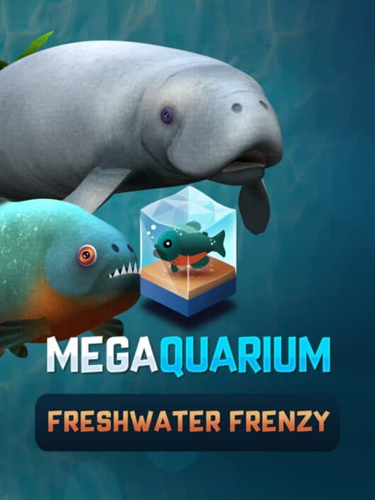 Megaquarium: Freshwater Frenzy cover art