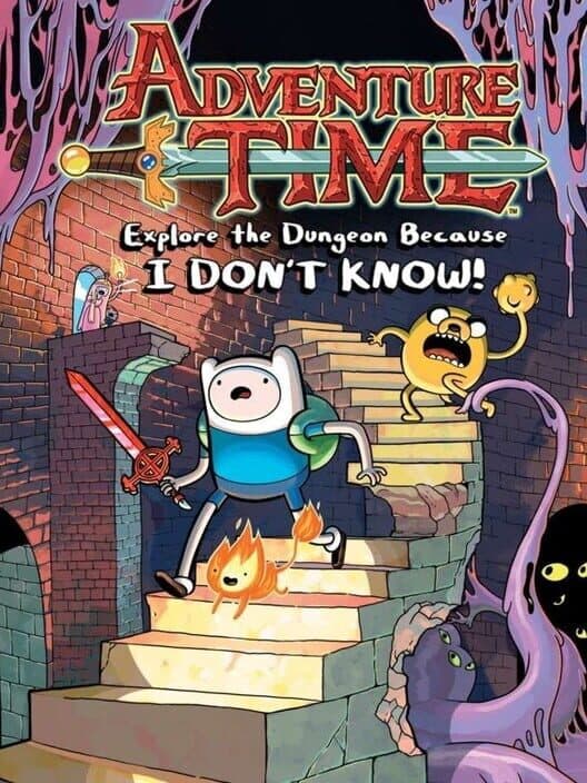 Adventure Time: Explore the Dungeon Because I Don't Know! cover art