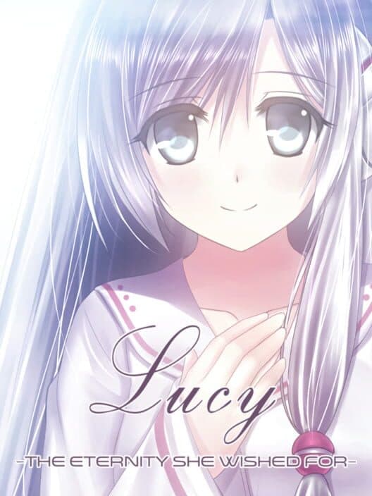 Lucy: The Eternity She Wished For cover art