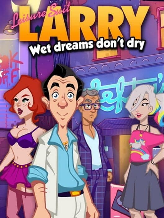 Leisure Suit Larry: Wet Dreams Don't Dry cover art