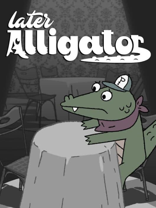 Later Alligator cover art