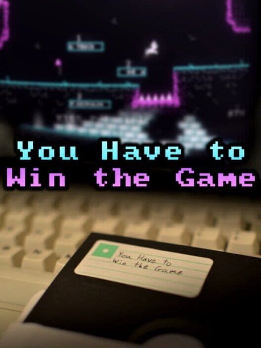 You Have to Win the Game cover art