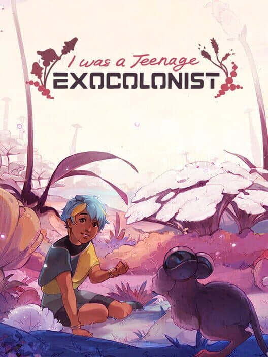 I Was a Teenage Exocolonist cover art