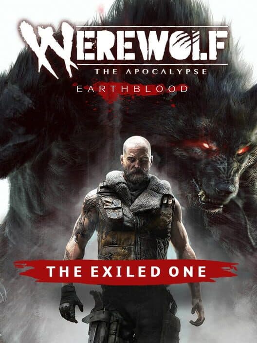 Werewolf: The Apocalypse - Earthblood: The Exiled One cover art