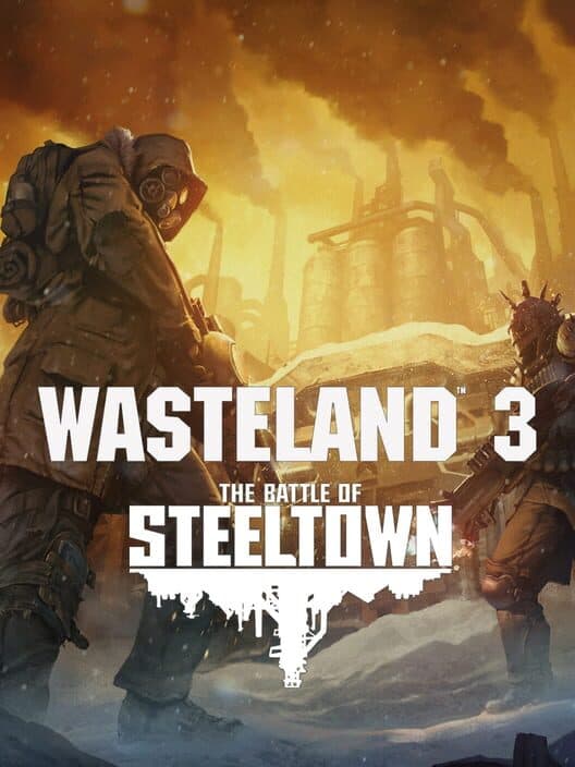 Wasteland 3: The Battle of Steeltown cover art