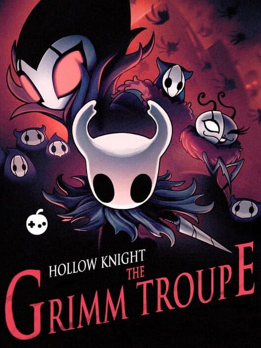 Hollow Knight: The Grimm Troupe cover art