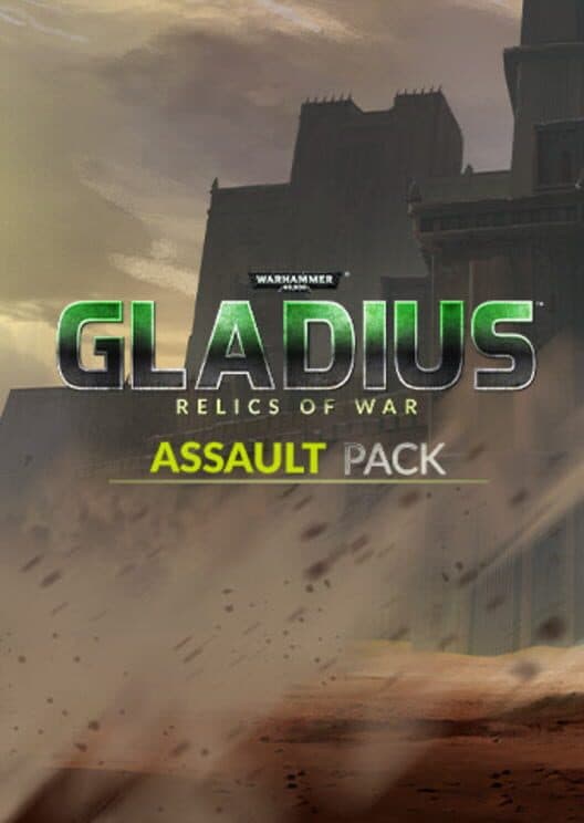Warhammer 40,000: Gladius - Relics of War: Assault Pack cover art