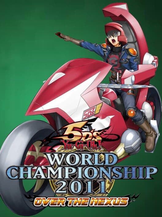 Yu-Gi-Oh! 5D's World Championship 2011: Over the Nexus cover art