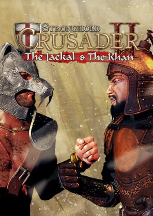 Stronghold Crusader II: The Jackal & The Khan cover art