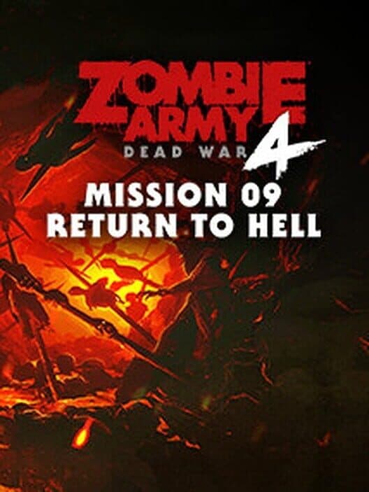 Zombie Army 4: Dead War - Mission 9: Return to Hell cover art