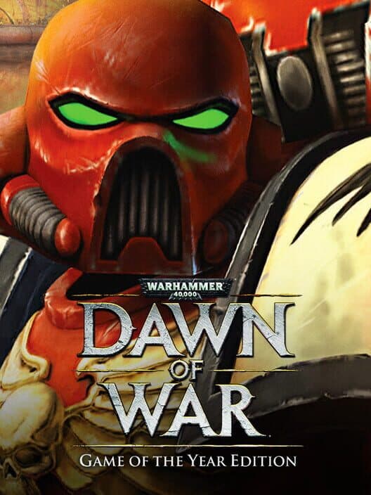 Warhammer 40,000: Dawn of War - Game of the Year Edition cover art