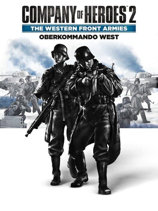 Company of Heroes 2: The Western Front Armies - Oberkommando West cover art