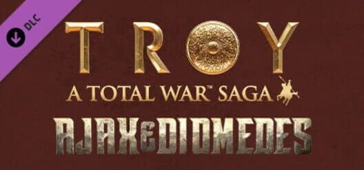 A Total War Saga: Troy - Ajax & Diomedes cover art