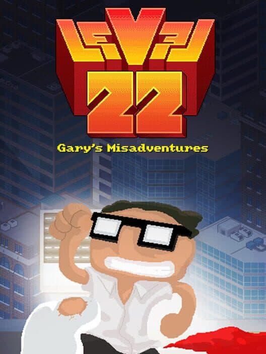 Level 22: Gary's Misadventures cover art