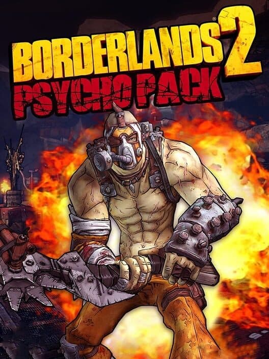 Borderlands 2: Psycho Pack cover art