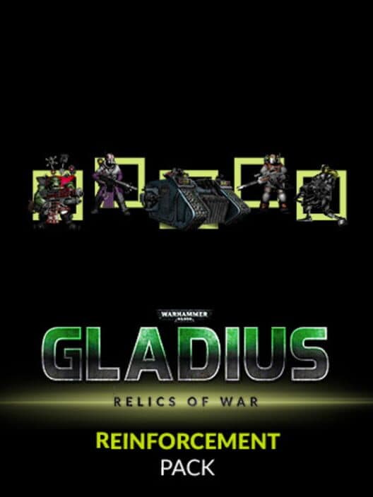 Warhammer 40,000: Gladius - Relics of War: Reinforcement Pack cover art