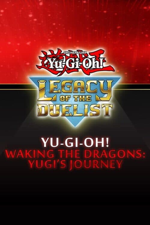 Yu-Gi-Oh! Legacy of the Duelist: Waking the Dragons - Yugi’s Journey cover art