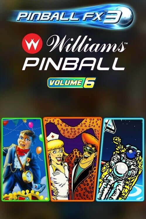 Pinball FX3: Williams Pinball - Volume 6 cover art