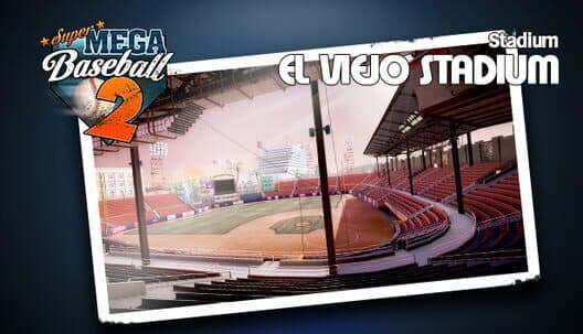 Super Mega Baseball 2: El Viejo Stadium cover art