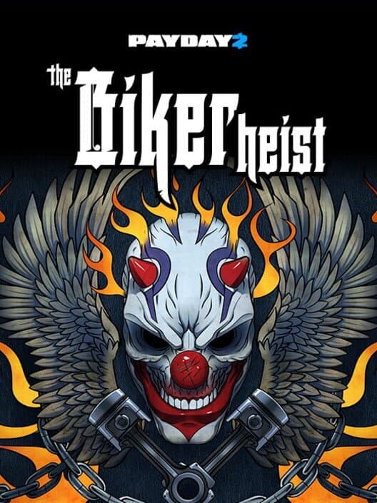 Payday 2: The Biker Heist cover art