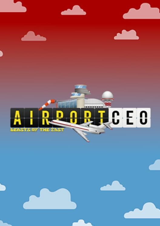 Airport CEO: Beasts of the East cover art