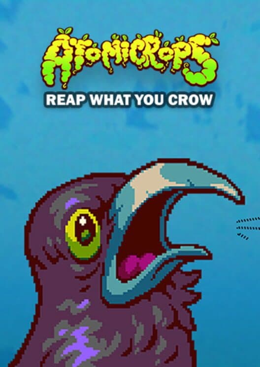 Atomicrops: Reap What You Crow cover art