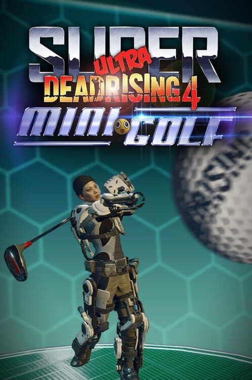 Super Ultra Dead Rising 4 Mini Golf cover art